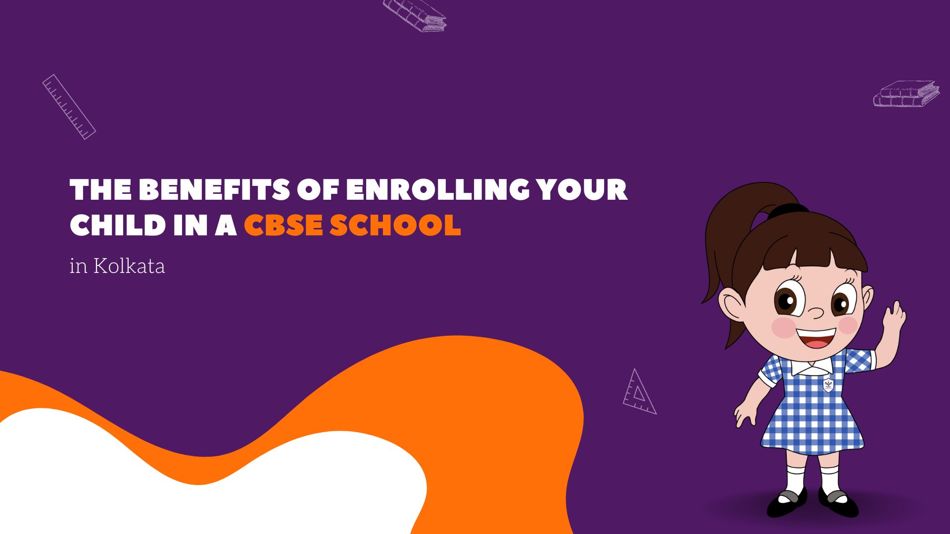The Benefits of Enrolling Your Child in a CBSE School in Kolkata